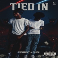 Tied In (feat. Slick) - Single - DumbTayy