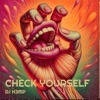 DJ H3MP - Check Yourself