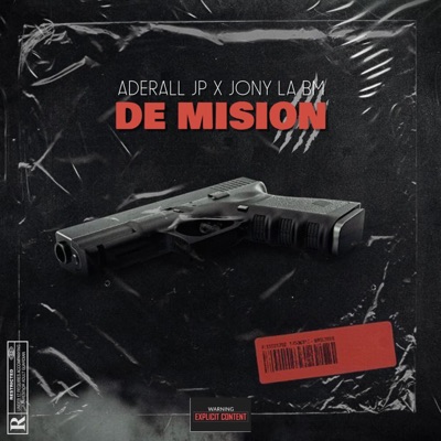 De Misión (feat. Aderall JP & Jony La Bm) - Single