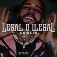 Legal o Ilegal - Single - Adonix