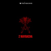 2 Maybacha - Single - Buta & Singi