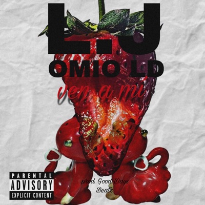 Ven a mi (feat. L.J & Omio LD) - Single