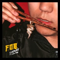 Fob (feat. Chow Mane) - Single - Leeway