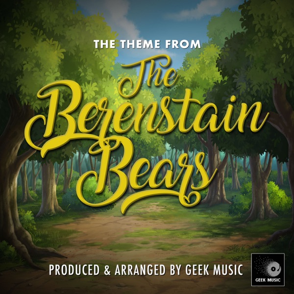 The Theme From the Berenstain Bears