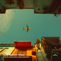 Without You - Single - bonö, mirtonik & Dreamdope
