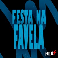 Festa Na Favela - Single - DJ Vitinho BR, Mc Rd, MC TCHUTCHUCÃO & MITOS ENTRETENIMENTO
