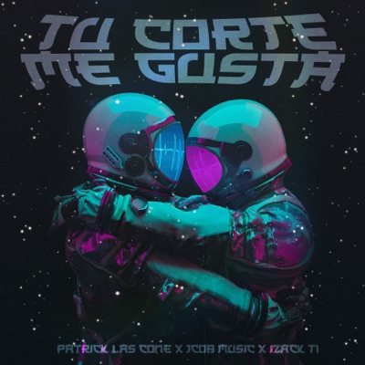 Tu Corte Me Gusta (feat. Izack-T1 & Jcob Music) - Single