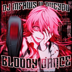 BLOODY DANCE - EP