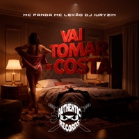 Vai Tomar de Costa - Single - DJ iuryzin, Mc Lekão & Mc Panda