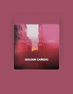 聆聽 Golden Cañedo、觀看音樂影片、閱讀小傳、查看巡演日期等！