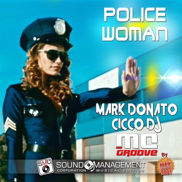 Police Woman ( Hit Mania 2021 ) - Single