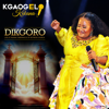 Kgaogelo Kekana - Dikgoro (Live) artwork
