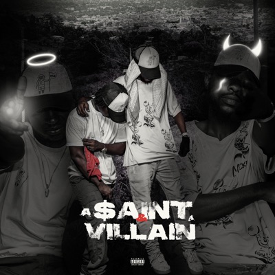 A SAINT & A VILLAIN
