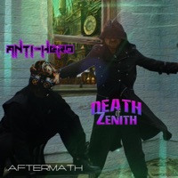 Aftermath (feat. The Death of Zenith) - Single - The Antihero
