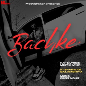 BACHKE (feat. Sharwan Balambiya)