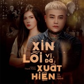 Xin Lỗi Vì Đã Xuất Hiện artwork