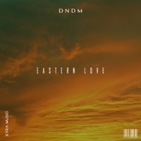 Eastern Love - Single - DNDM