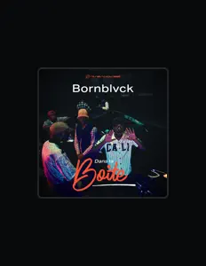 Listen to Bornblvck, watch music videos, read bio, see tour dates & more!