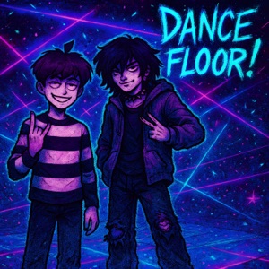DANCE FLOOR! - Single