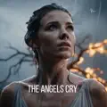 The Angels Cry