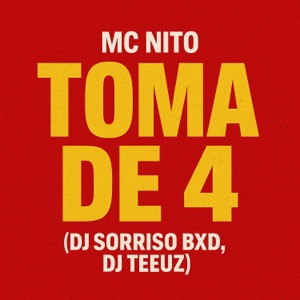 Toma de 4 (feat. DJ SORRISO BXD)