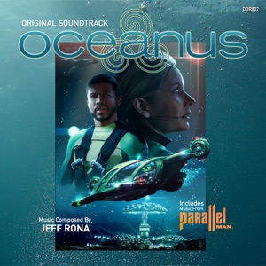 Oceanus / Parallel Man - Original Soundtracks