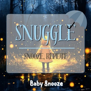 Snuggle, Snooze, Repeat