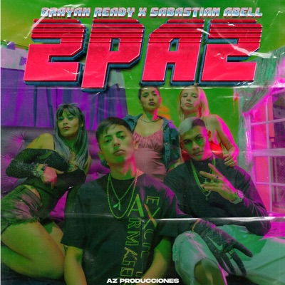 2 Pa 2 (feat. Sebastian Abell) - Single