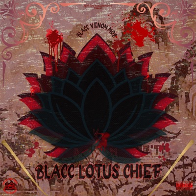 Blacc Lotus Chief - Single