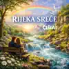 ČIŠIAI - Rijeka sreće