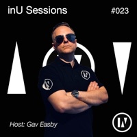 inU Sessions #023 (DJ Mix) - Gav Easby