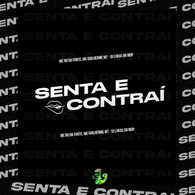 Senta e Contrai (feat. NQT) - Single