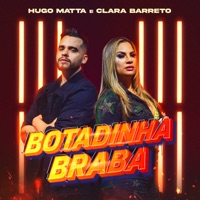 Botadinha Braba - Single - Hugo Matta & Clara Barreto