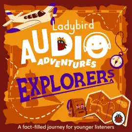 Ladybird Audio Adventures: Explorers