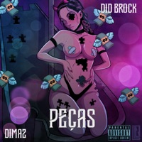 Peças - Single - Dimaz Mc & Did Brock
