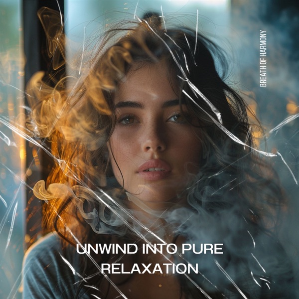 Unwind into Pure Relaxation