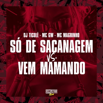 Só de Sacanagem Vs. Vem Mamando - Single