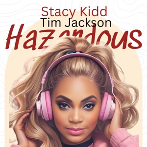 Hazardous (feat. Tim Jackson) - Single