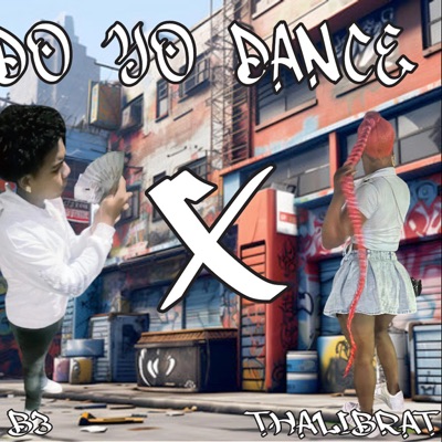 DO YO DANCE (feat. THALIBRAT) - Single