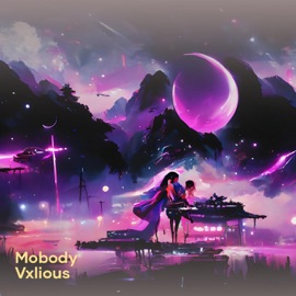 Blxme on Me Mobody & Vxlious