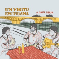 Un Vinito En Triana - Single - La Cuarta Cuerda