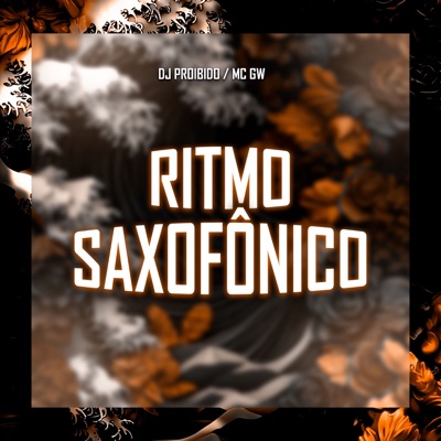 RITMO SAXOFÔNICO - Single