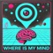 WHERE IS MY MIND artwork