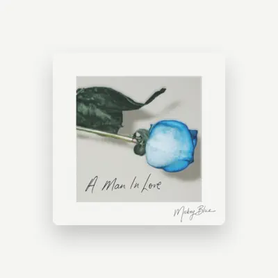 Listen to Mickey Blue, watch music videos, read bio, see tour dates & more!