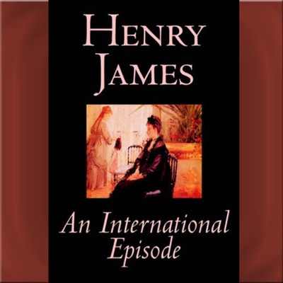 An International Episode (Unabridged)