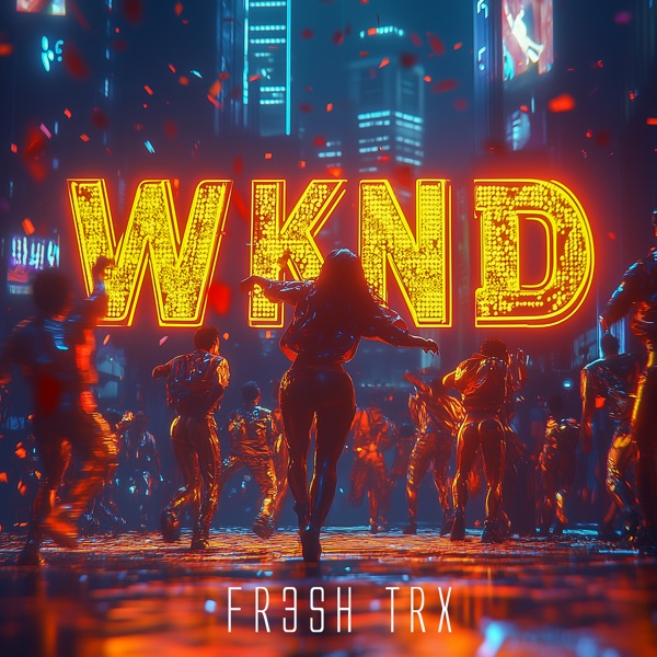 Wknd - Single