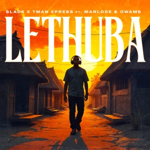 Lethuba (feat. Marlode & Owams)