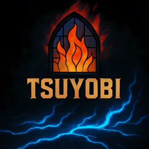 Tsuyobi - Fire Force (Chill)