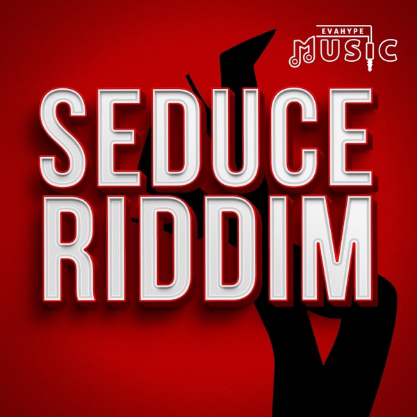 Seduce Riddim