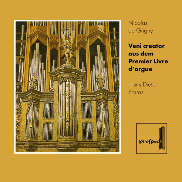 Grigny: Veni creator aus dem Premier Livre d'orgue - EP